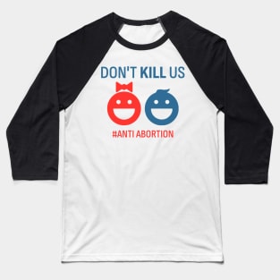 Anti-Abortion Baseball T-Shirt